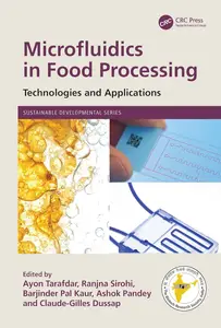 Microfluidics in Food Processing: Technologies and Applications