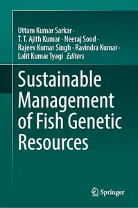 Sustainable Management of Fish Genetic Resources