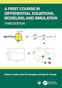 A First Course in Differential Equations, Modeling, and Simulation (3rd Edition)