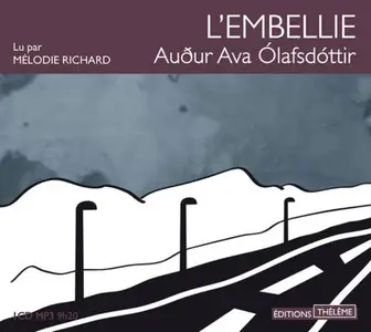 Auður Ava Ólafsdóttir, "L'embellie"