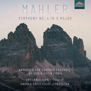 Ensemble C@n't tell it & Andrea Cappelleri - Mahler: Symphony No. 4 in G major arr. for chamber ensemble by E. Stein (2024)