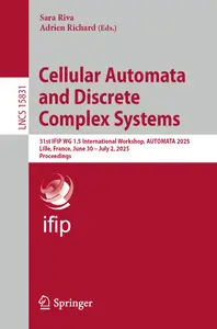 Cellular Automata and Discrete Complex Systems - Sara Riva & Adrien Richard