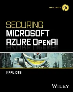 Securing Microsoft Azure OpenAI (Tech Today)
