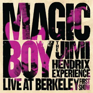 The Jimi Hendrix Experience - Magic Boy: The Jimi Hendrix Experience Live At Berkeley [First Show] (2026) [24/192]