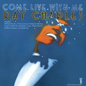 Ray Charles - Come Live With Me (2025 Remaster) (1974/2025) [Official Digital Download]