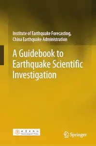 A Guidebook to Earthquake Scientific Investigation