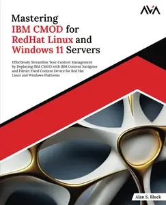 Mastering IBM CMOD for RedHat Linux and Windows 11 Servers: Effortlessly Streamline Your Content Management
