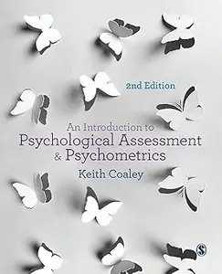 An Introduction to Psychological Assessment and Psychometrics Ed 2