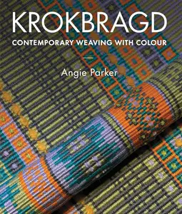 Krokbragd:: Contemporary Weaving with Colour
