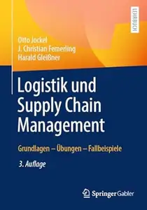 Logistik und Supply Chain Management, 3. Auflage