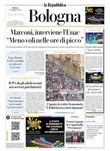 la Repubblica Bologna - 27 Luglio 2024