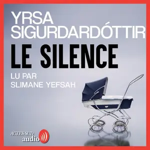 Yrsa Sigurdardóttir, "Le silence"