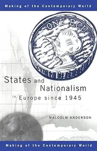 States and Nationalism in Europe since 1945