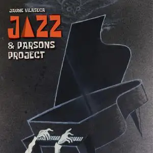 Jaume Vilaseca - Jazz & Parsons Project (2022) [Official Digital Download]