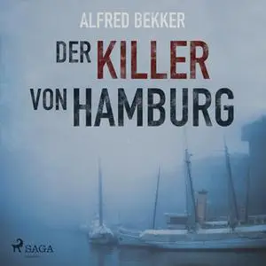«Der Killer von Hamburg» by Alfred Bekker