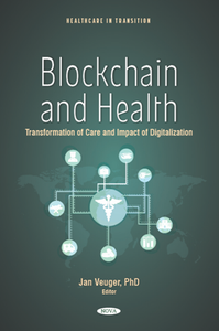 Blockchain and Health : Transformation of Care and Impact of Digitalization