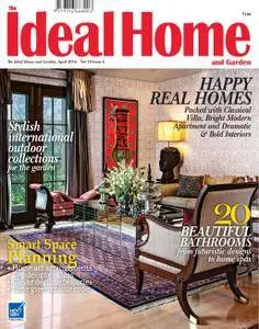 The Ideal Home and Garden  - April 2016