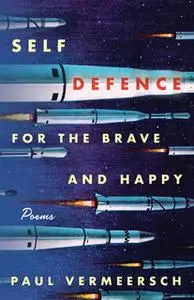 «Self-Defence for the Brave and Happy» by Paul Vermeersch