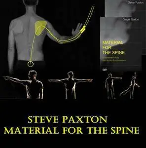 Steve Paxton: Material for the Spine [repost]