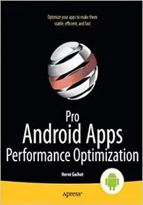 Pro Android Apps Performance Optimization (Repost)