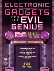 Electronic Gadgets for the Evil Genius (Repost)