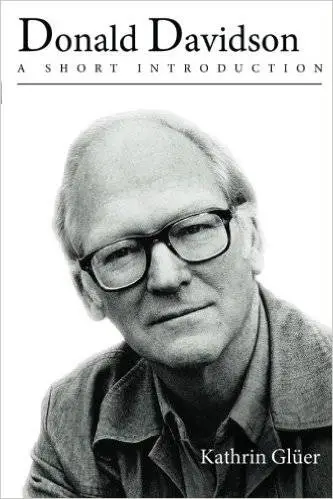 Donald Davidson: A Short Introduction