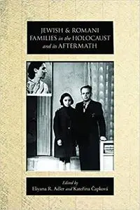 Jewish and Romani Families in the Holocaust and its Aftermath