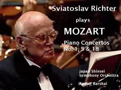 Sviatoslav Richter - RICHTER PLAYS MOZART PIANO CONCERTOS 1, 5 & 18