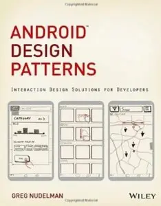 Android Design Patterns: Interaction Design Solutions for Developer [Repost]