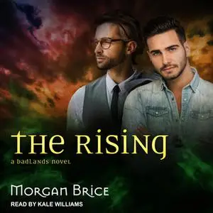 «The Rising» by Morgan Brice