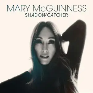 Mary McGuinness - Shadowcatcher (2024) [Official Digital Download 24/48]