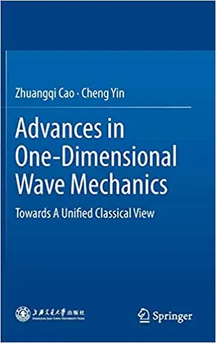 Advances in One-Dimensional Wave Mechanics: Towards A Unified Classical View