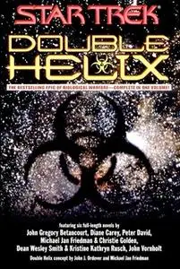 «Double Helix Omnibus» by Peter David,Christie Golden,Dean Wesley Smith,Michael Jan Friedman,Diane Carey,Esther Friesner