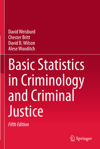 Basic Statistics in Criminology and Criminal Justice 5th Edition