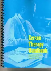 Gerson Therapy Handbook