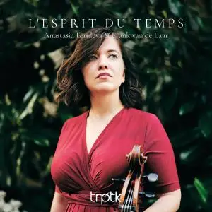 Anastasia Feruleva & Frank van de Laar - L'esprit du temps (2021) [Official Digital Download 24/48]