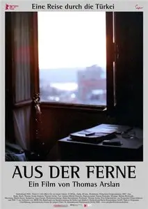 Aus der Ferne / From Far Away - by Thomas Arslan (2006)