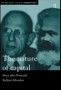 The Nature of Capital: Marx after Foucault