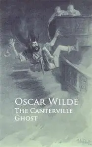 «The Canterville Ghost» by Oscar Wilde