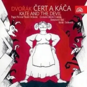 Dvorak: Kate and the Devil / Zdenek Chubalala, cond.