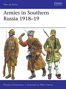 Armies in Southern Russia 1918–19 (Men-at-Arms)