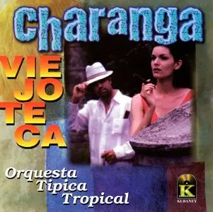 Orquesta Tipica Tropical - Charanga Viejoteca   (1997)
