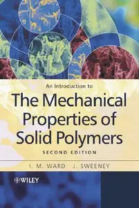 An Introduction to the Mechanical Properties of Solid Polymers (repost)
