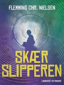 «Skærslipperen» by Flemming Chr. Nielsen