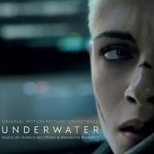 Marco Beltrami & Brandon Roberts - Underwater (Original Motion Picture Soundtrack) (2020)