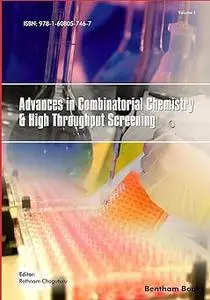 Advances in Combinatorial Chemistry and High Throughput Screening: Volume 1
