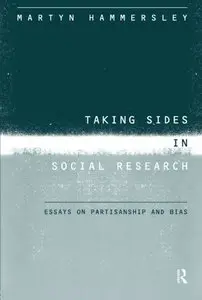 Taking Sides in Social Research: Essays on Partisanship and Bias (Repost)