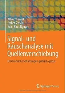 Signal- und Rauschanalyse mit Quellenverschiebung: Elektronische Schaltungen grafisch gelöst (Repost)