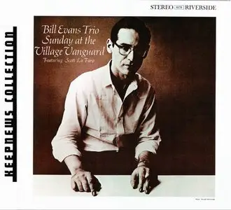 Bill Evans Trio - Sunday At The Village Vanguard (1961) {2008 Riverside} [Keepnews Collection Complete Series] (Item #23of27)