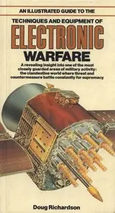 An Illustrated Guide to Techniques and Equipment of Electronic Warfare